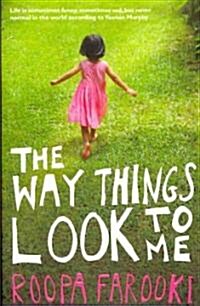 The Way Things Look to Me (Paperback)