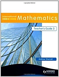 International Mathematics Teachers Guide 3 (Paperback)