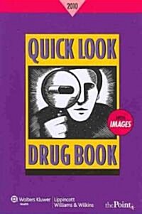 Quick Look Drug Book 2010 (Paperback, Pass Code)