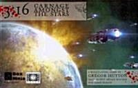 316 Carnage Amongst the Stars (Paperback)