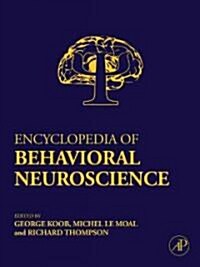 Encyclopedia of Behavioral Neuroscience (Package)