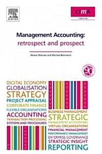 Management Accounting : Retrospect and Prospect (Paperback)