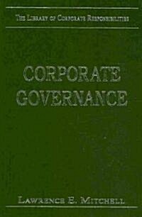 Corporate Governance : Values, Ethics and Leadership (Hardcover)