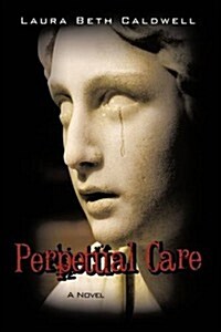 Perpetual Care (Hardcover)