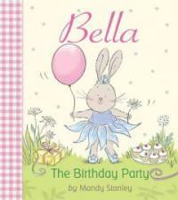 Bella the Birthday Party (Hardcover)