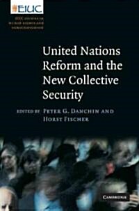 United Nations Reform and the New Collective Security (Hardcover)