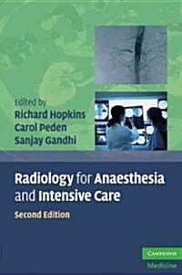 Radiology for Anaesthesia and Intensive Care (Paperback, 2 Revised edition)
