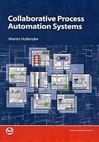 Collaborative Process Automation Systems (Paperback)
