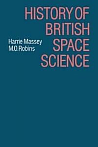 History of British Space Science (Paperback)