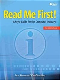 Read Me First! a Style Guide for the Computer Industry (Paperback, 3)