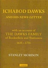 Ichabod Dawks and His Newsletter : With an Account of the Dawks Family (Paperback)