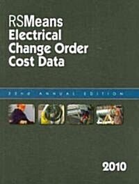 RSMeans Electrical Change Order Cost Data (Paperback, 22th, 2010)