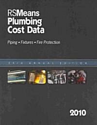 Plumbing Cost Data: Piping, Fixtures, Fire Protection (Paperback, 33th, 2010)