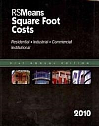 RS Means Square Foot Costs 2010 (Paperback, 31th, Annual)