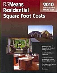 RSMeans Residential Square Foot Costs Contractors Pricing Guide 2010 (Paperback)