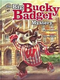 Big Bucky Badger Mystery (Hardcover)