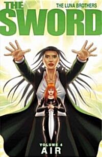 The Sword Volume 4: Air (Paperback)