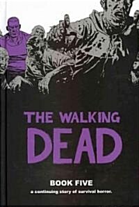 The Walking Dead Book 5 (Hardcover)