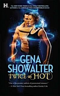 Twice as Hot: Tales of an Extra-Ordinary Girl (Mass Market Paperback)