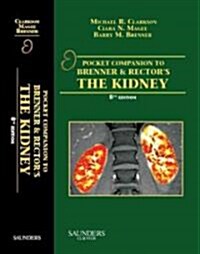 Pocket Companion to Brenner and Rectors The Kidney (Paperback, 2 ed)