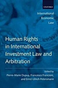Human Rights in International Investment Law and Arbitration (Hardcover)