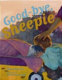 Good-Bye, Sheepie (Hardcover)
