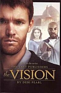 The Vision (Paperback, 1st)