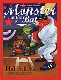 Monster at the Bat (Hardcover, 1st)