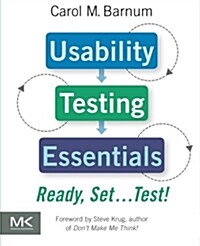 Usability Testing Essentials: Ready, Set...Test! (Paperback)