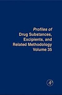 Profiles of Drug Substances, Excipients and Related Methodology: Volume 35 (Hardcover)