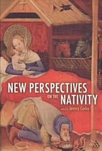 New Perspectives on the Nativity (Paperback)