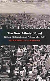 The New Atheist Novel (Paperback)