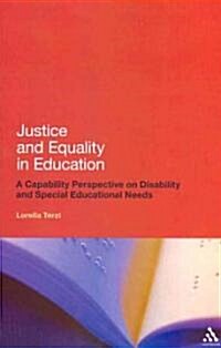 Justice and Equality in Education: A Capability Perspective on Disability and Special Educational Needs (Paperback)