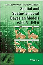 Spatial and Spatio-Temporal Bayesian Models with R - Inla (Hardcover)