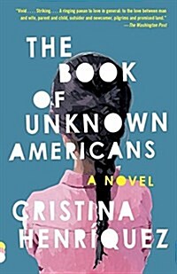 The Book of Unknown Americans (Paperback, Reprint)