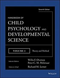 Handbook of Child Psychology and Developmental Science, Theory and Method (Hardcover, 7, Volume 1)