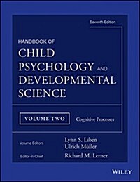 Handbook of Child Psychology and Developmental Science, Cognitive Processes (Hardcover, 7, Volume 2)