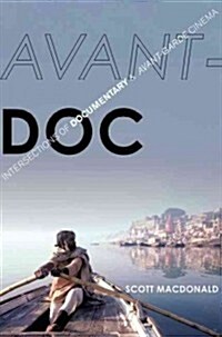 Avant-Doc: Intersections of Documentary and Avant-Garde Cinema (Hardcover)