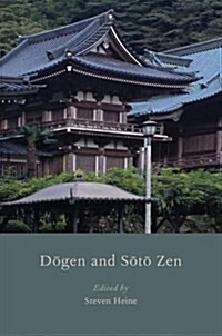 Dogen and Soto Zen (Hardcover)