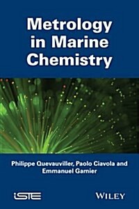 Marine Chemical Monitoring : Policies, Techniques and Metrological Principles (Hardcover)