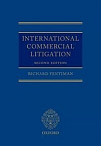 International Commercial Litigation (Hardcover, 2 Revised edition)