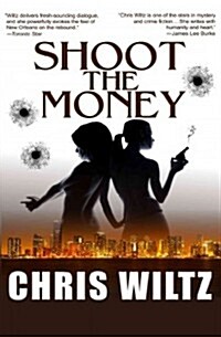 Shoot the Money (Paperback)