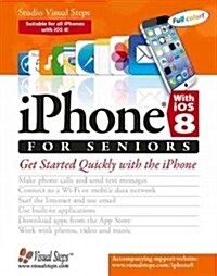 iPhone With iOS 8 for Seniors (Paperback)