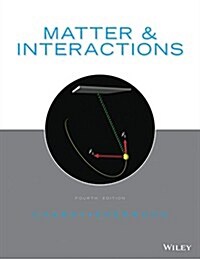 Matter and Interactions (Hardcover, 4, Revised)