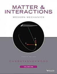 Matter and Interactions, Volume I: Modern Mechanics (Paperback, 4, Revised)