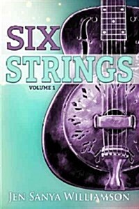 Six Strings (Paperback)