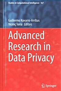 Advanced Research in Data Privacy (Hardcover, 2015)