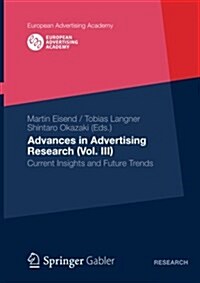 Advances in Advertising Research (Vol. III): Current Insights and Future Trends (Paperback, 2012)