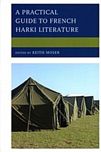 A Practical Guide to French Harki Literature (Hardcover)
