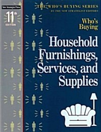 Whos Buying Household Furnishings, Services and Supplies (Paperback, 11th)